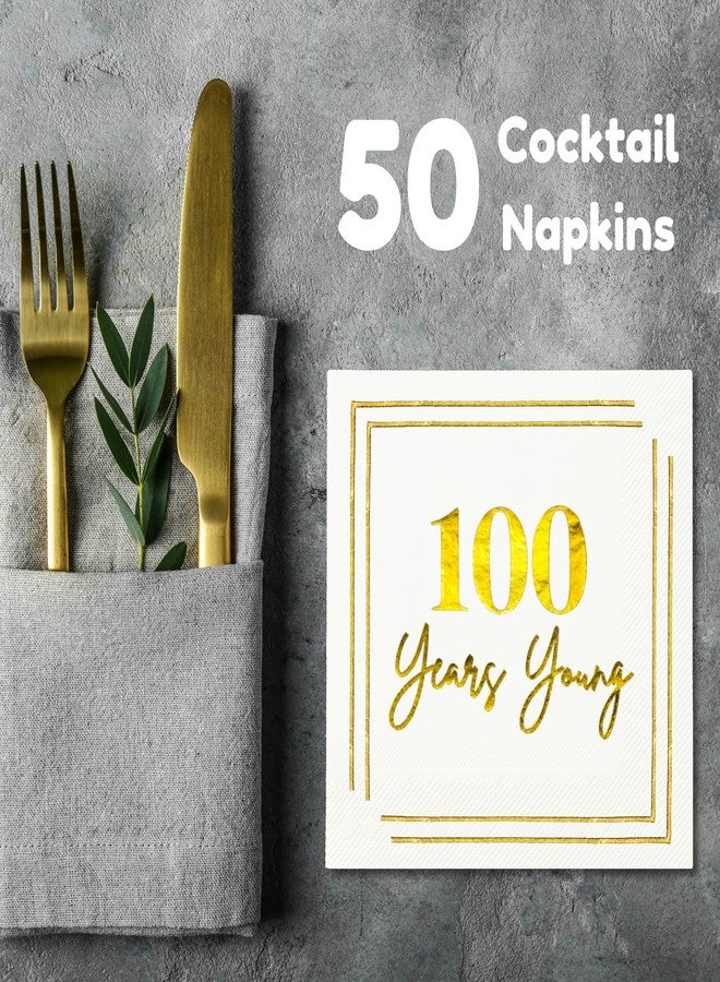 Cloverjoyed 100th Birthday Cocktail Napkins, Gold 100 Years Old Bday Party Decorations, "100 Years Young" Disposable Paper Napkin Decor for Women Men, Milestone Celebration, Fabulous Gift Ideas, 50 Pack - Image 4